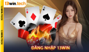 Đăng nhập 13Win